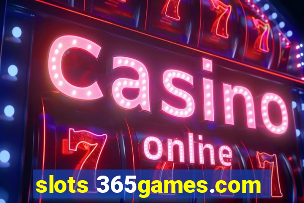 slots 365games.com